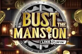 Bust The Mansion